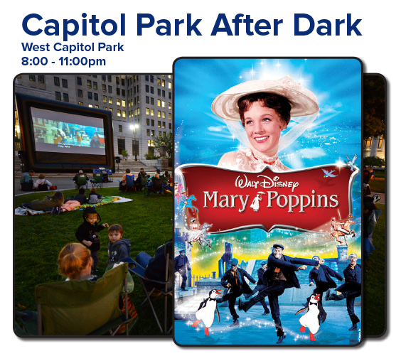 Summer at the Plaza 2015 – Capitol Park After Dark – Mary Poppins